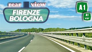 A1 Autostrada del Sole |  FIRENZE - BOLOGNA | Rear View edition
