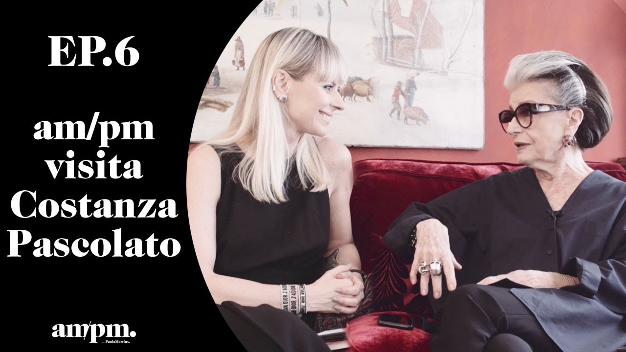 am/pm visita - Costanza Pascolato