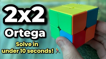 Getting faster with 2x2 | Ortega Method + Example (Sub 10)