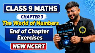 Chapter 3 The World of Numbers Class 9 Maths Ganita Manjari I End of Chapter Exercises Chapter 3