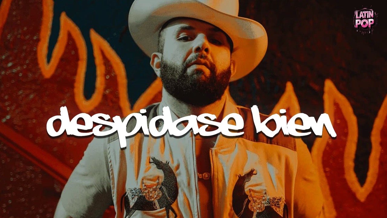 Carin León - Despídase bien  (Letra)