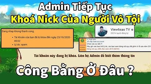 Ngọc Rồng Online - Admin tiếp tục khóa nick người vô tội công bằng ở đâu cho anh View6sao TV và ae
