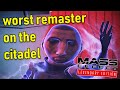 Mass Effect Legendary Edition worse than mods