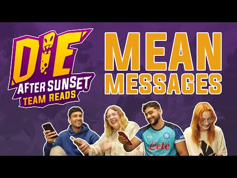 Die After Sunset | Mean Messages