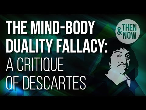 The Mind-Body Duality Fallacy: A Critique of Descartes