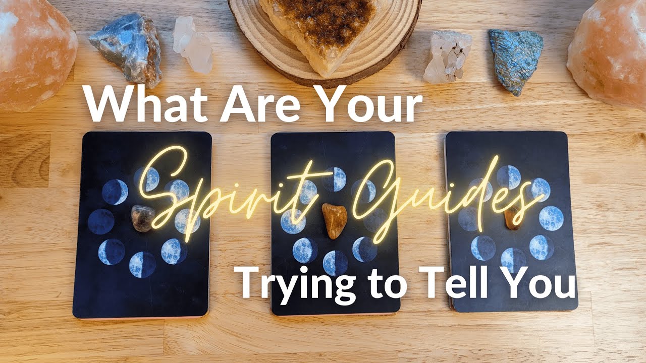 What Are Your Spirit Guides Trying to Tell You Pick a Card - YouTube