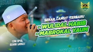 WULIDAL HABIB - MABROKAL YAUMA || SEKAR LANGIT TERBARU Voc. Cak Ghofur