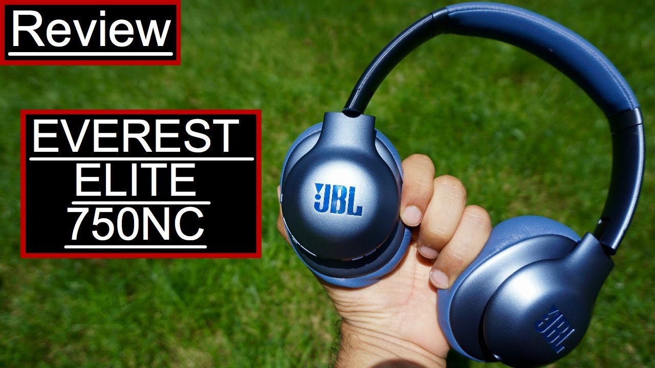 Luminans Anger deres JBL Everest Elite 750 NC Review - YouTube