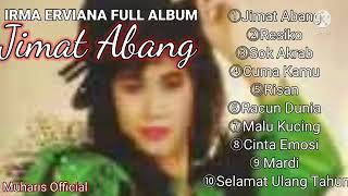 IRMA ERVIANA FULL ALBUM JIMAT ABANG