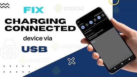 Fix Charging connected device via USB Problems ||Android