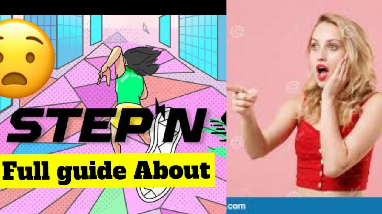 Stepn full guide how to create account how to earn how to buy
