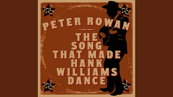 "The Song That Made Hank Williams Dance"