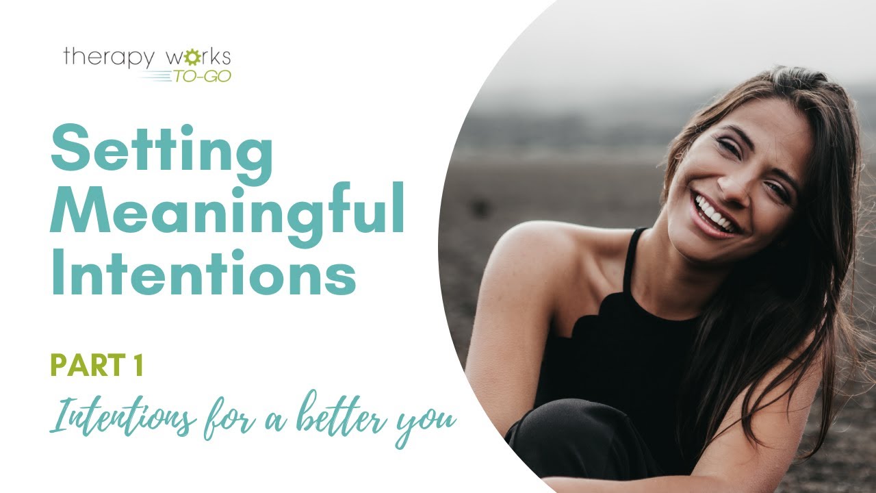 Setting Intentional Goals: Part 1—Goals For A Better You