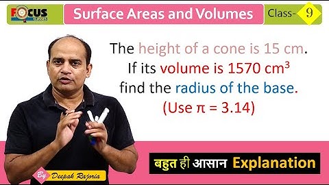 Ex:11.3 - Q.3) Height of a cone is 15 cm. If its volume is 1570 cm3, find radius of base.( π = 3.14)