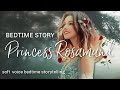 PRINCESS ROSAMUND A Danish Fairytale Bedtime Story / Soft Voice Storytelling to Lull You To Sleep