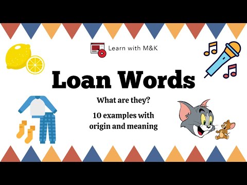 What are Loan Words? | 10 Examples with Language of Origin and Meaning | Learn with M&K