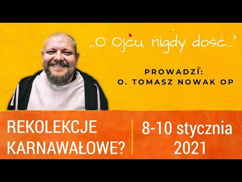 Katecheza I - Tomasz Nowak OP - Co znaczy słowo „Ojciec"?