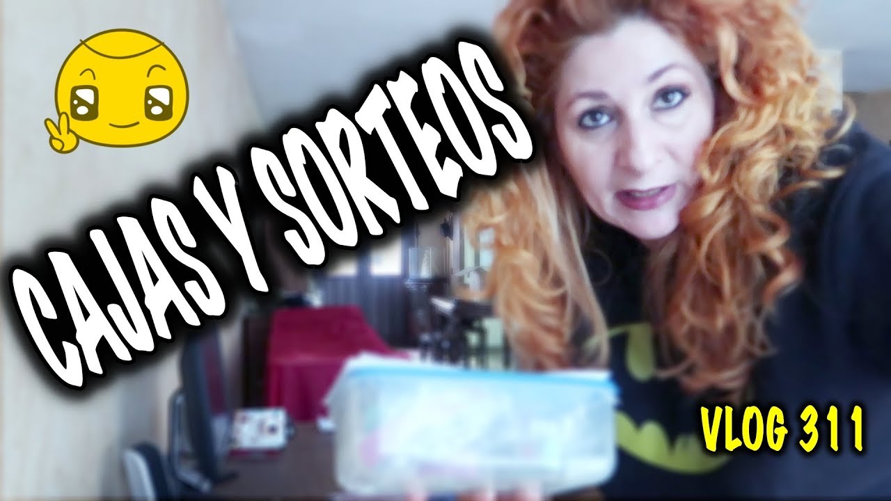 CAJAS y MAS SORTEOS Vlog 311 vlogs in spanish