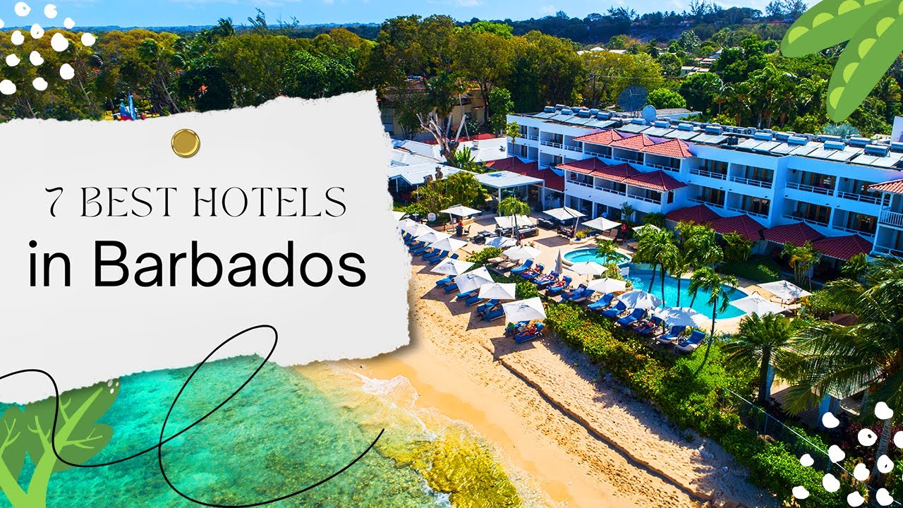 7 Best Hotels in Barbados | Where to Stay in Barbados