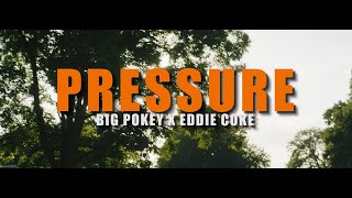 Big Pokey - Pressure (Official Music Video) featuring Eddie Coke