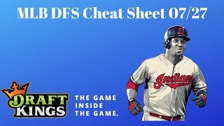 MLB DFS Cheat Sheet 07/27