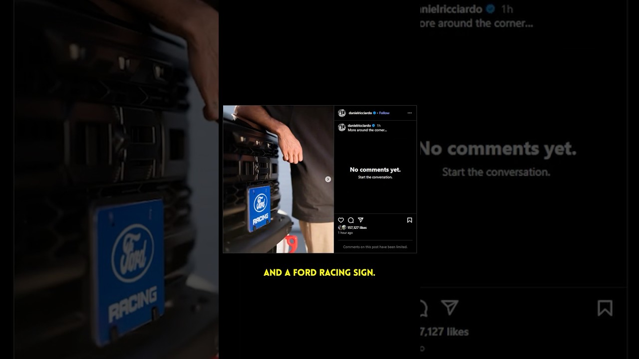 Why is DANIEL RICCIARDO standing next to this FORD RACING sign? 