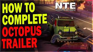 How to Complete Invasion! Octopus Trailer! Anomaly Commission | Neverness to Everness Guide