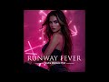 Runway Fever