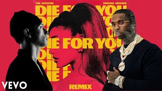 DIE FOR YOU (Remix) with Central Cee and Pop Smoke