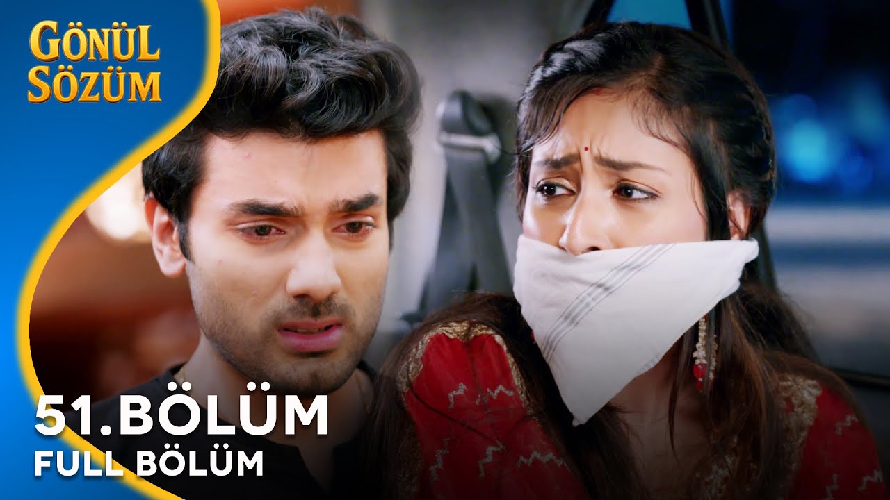 Gönül Sözüm Hint Dizisi 51. Bölüm @kanal7