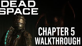 Dead Space Remake Chapter 5: Lethal Devotion Walkthrough Gameplay (PS5 No Commentary)
