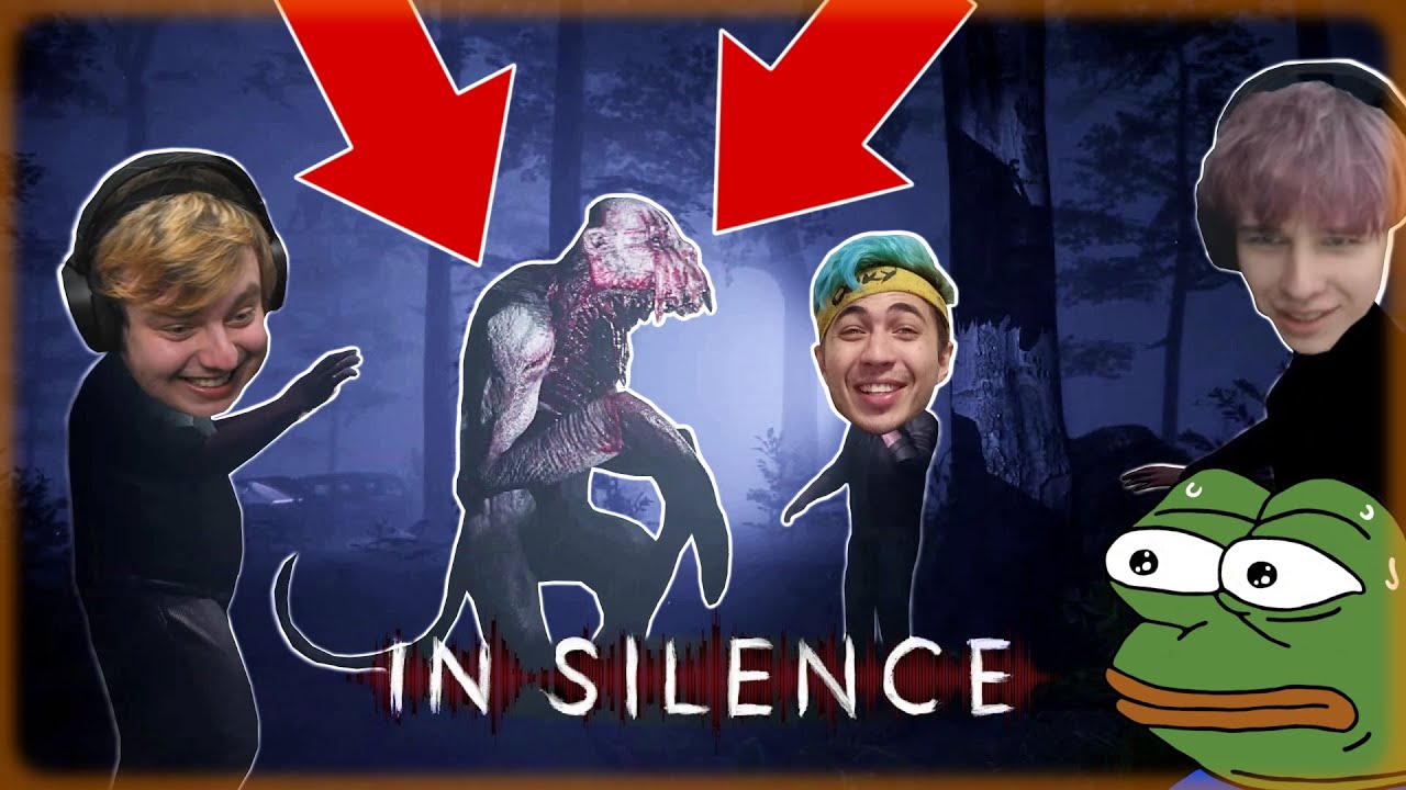 MÁME ŠANCI PORAZIT MONSTRUM???|In Silence/w @Morryeej, @BowTeaG, @misshell7202, @Kellwiin a Faster|