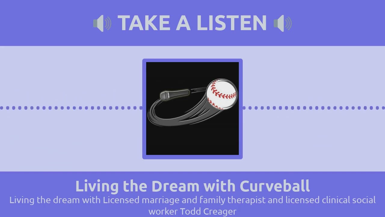 Living the dream with marriage and family therapist todd creager