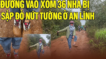 Dầm Mưa Vượt Đèo Lên Vĩnh Xuân AN LĨNH   | Nghe Đồn  36 Nhà Sập, Đất Chảy Buộc Di Dời như Làng Nủ 