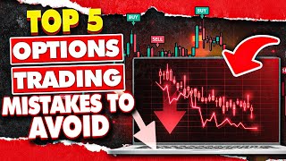 Top 5 Options Mistakes to Avoid