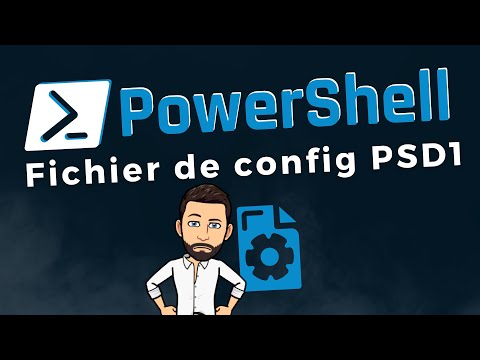 Comment utiliser un fichier de configuration avec PowerShell ?