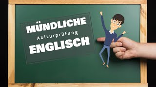 Abitur Englisch mündliche Prüfung 2022 - Aufbau, Bewertung, Beispiele, Tipps