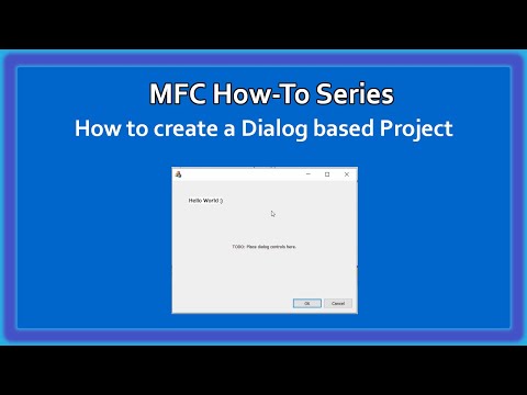 MFC C++ How-To : Creating a Dialog based Project Video 2 | MFC Basics