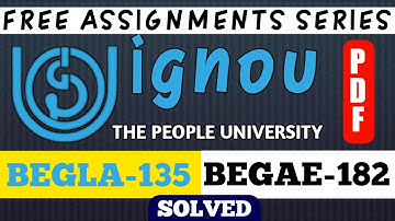 BEGLA-135 & BEGAE-182 | IGNOU | FREE | SOLVED ASSIGNMENT | PDF | BY INAAM MALIK