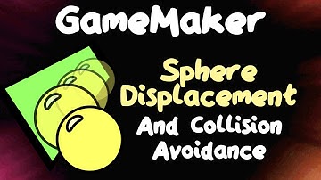 Sphere Displacement and Collision Avoidance - 3D Collisions in GameMaker