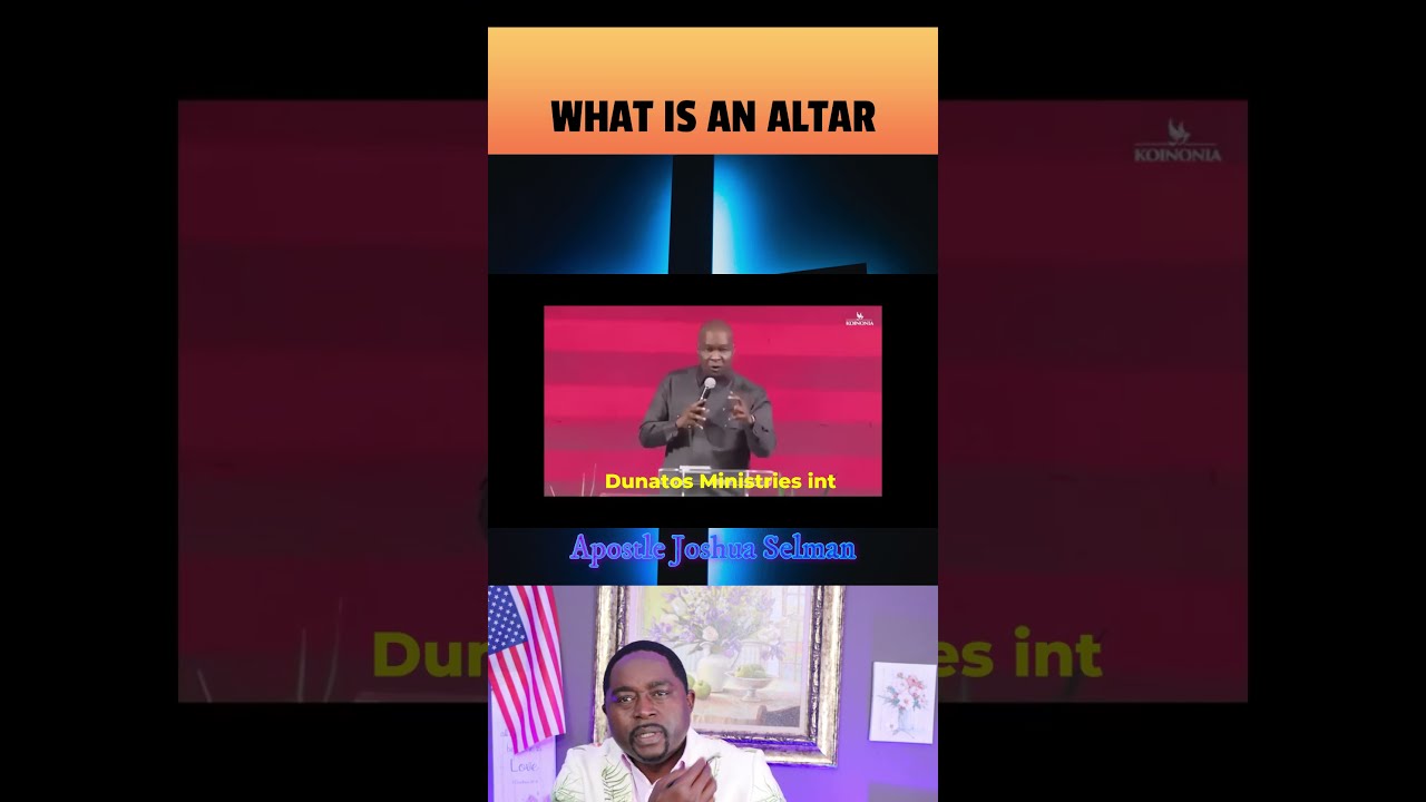 What Is An Altar Apostle Joshua Selman Bible Billygraham