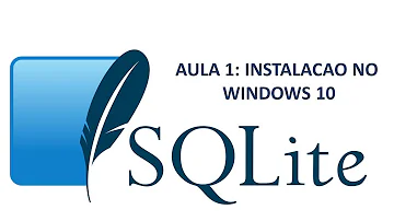 Como instalar o SQLite Windows?