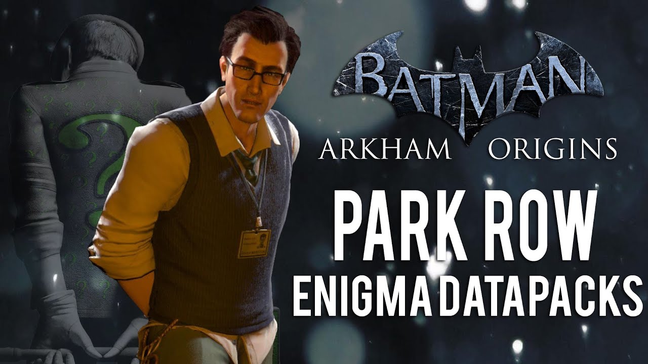 Batman Arkham Origins - Park Row - All Enigma Datapacks / Extortion Files  Locations - YouTube