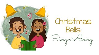 Christmas Bells Sing Along With Lyrics - Primary Singing