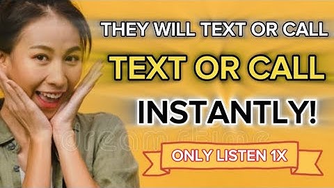 They Will Text Or Call INSTANTLY After Just 1X Listen | Law of Attraction