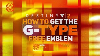 G-Type Emblem! Free Emblem | Destiny 2 Season of the Haunted