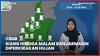Siang Hingga Malam Banjarmasin Diperkirakan Hujan, Begini Prakiraan Cuaca oleh BMKG Kalsel screenshot 5