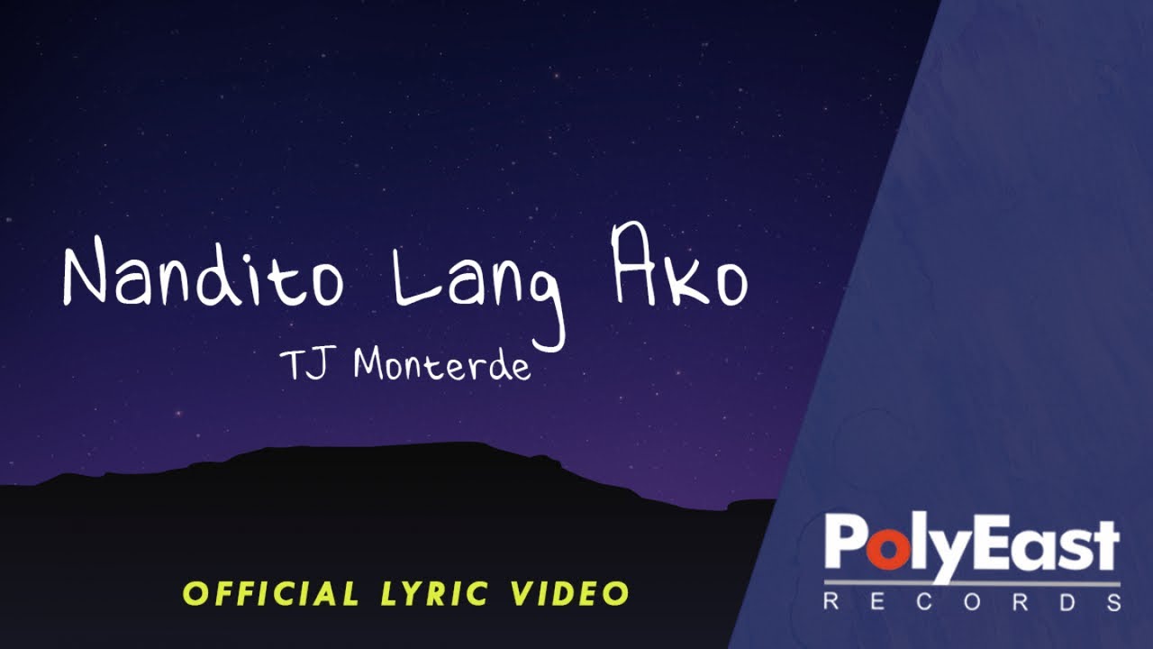 TJ Monterde   Nandito Lang Ako Lyric