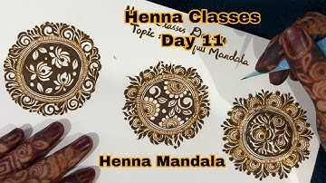 Henna Classes Day 11 | Learn Beautiful 3 Different stylish Mandala Design |Henna Classes By Thouseen