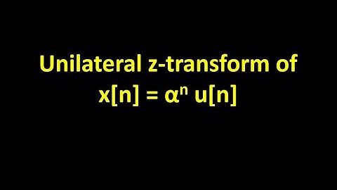 Example3 on Unilateral z-transform